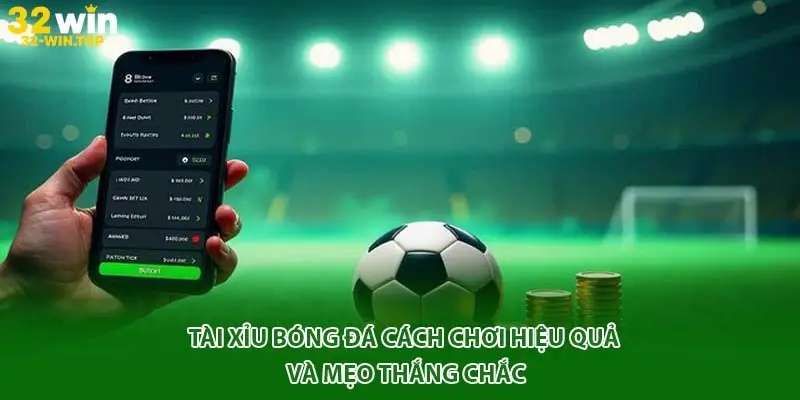 tài xỉu bóng đá